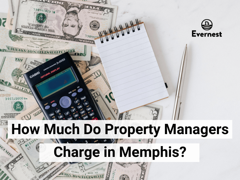 How Much Do Property Managers Charge in Memphis?